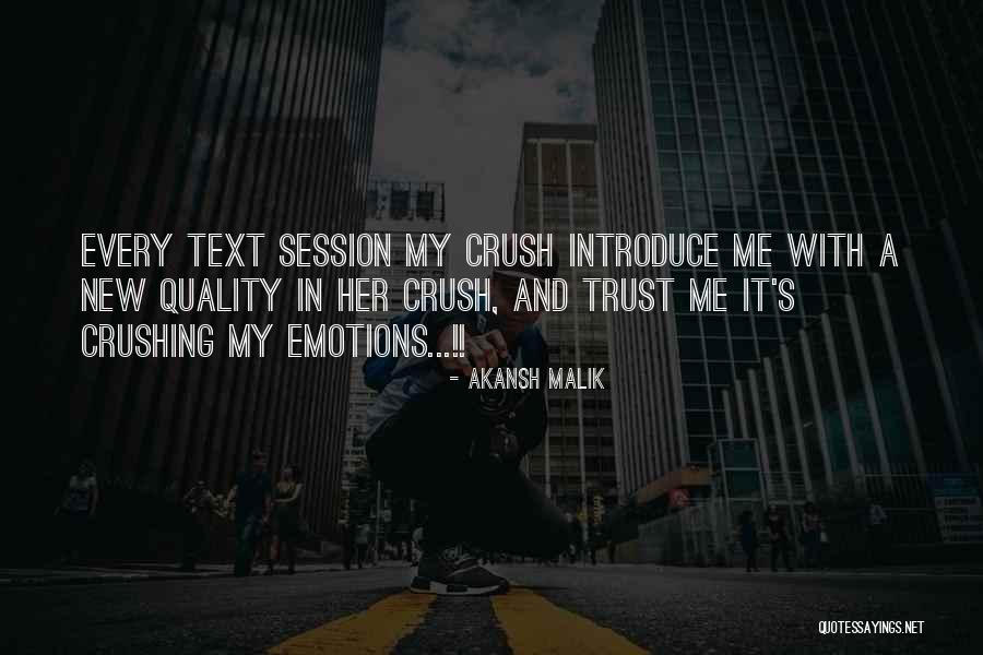 My Crush Her Quotes By Akansh Malik My Crush Her Quotes By Akansh Malik