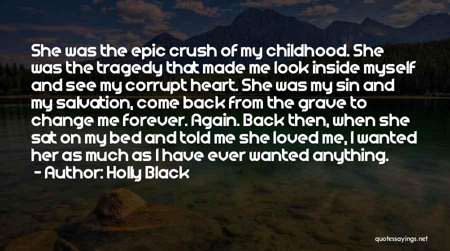 My Crush Her Quotes By Holly Black