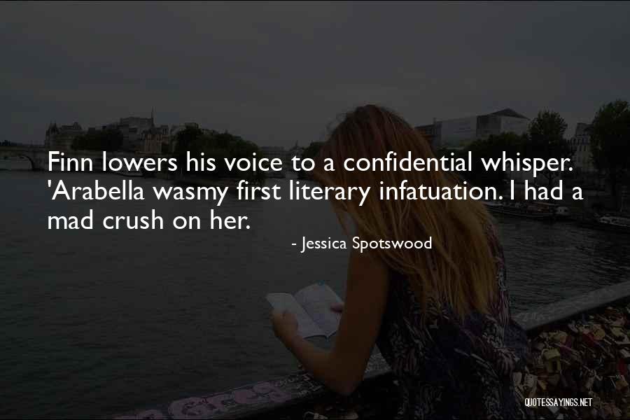 My Crush Her Quotes By Jessica Spotswood My Crush Her Quotes By Jessica Spotswood