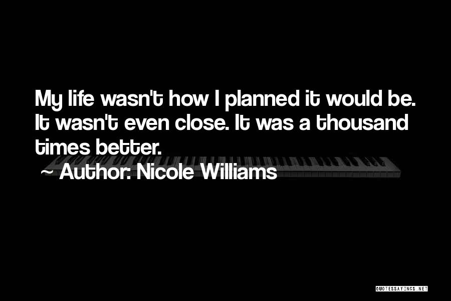 My Crush Quotes By Nicole Williams