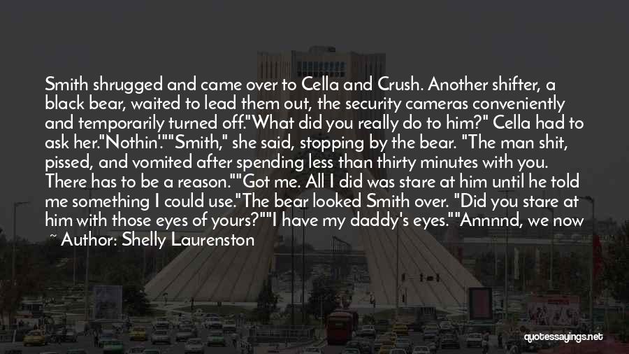 My Crush Quotes By Shelly Laurenston