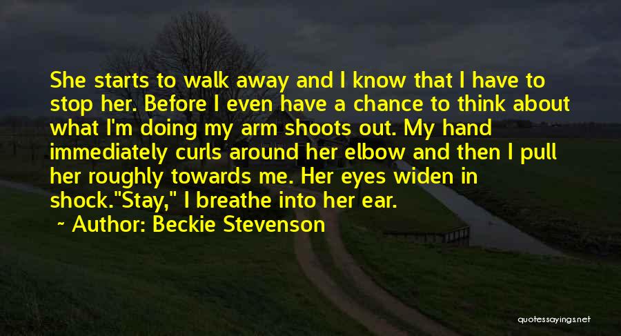 My Curls Quotes By Beckie Stevenson