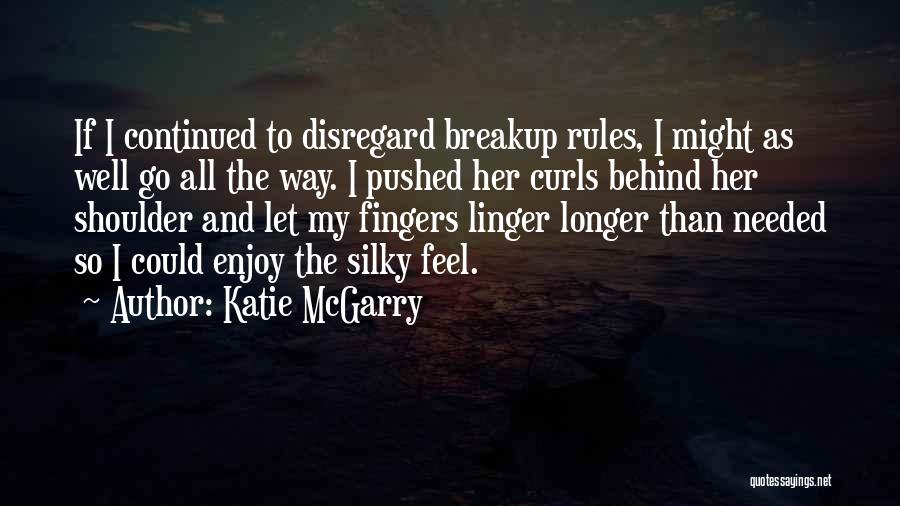 My Curls Quotes By Katie McGarry