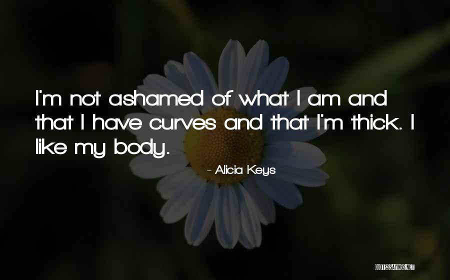 My Curves Quotes By Alicia Keys