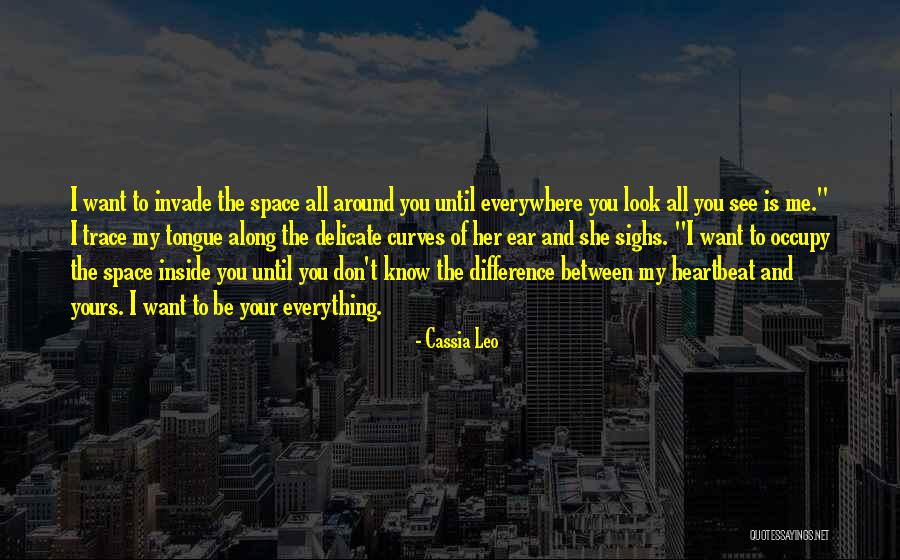My Curves Quotes By Cassia Leo My Curves Quotes By Cassia Leo