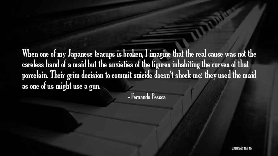 My Curves Quotes By Fernando Pessoa My Curves Quotes By Fernando Pessoa