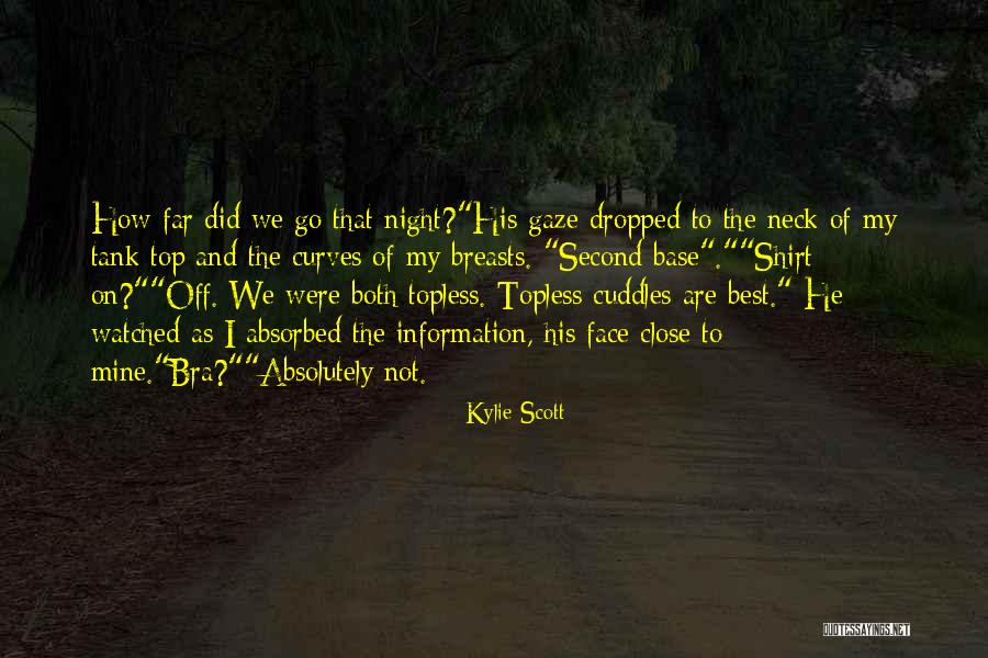 My Curves Quotes By Kylie Scott My Curves Quotes By Kylie Scott