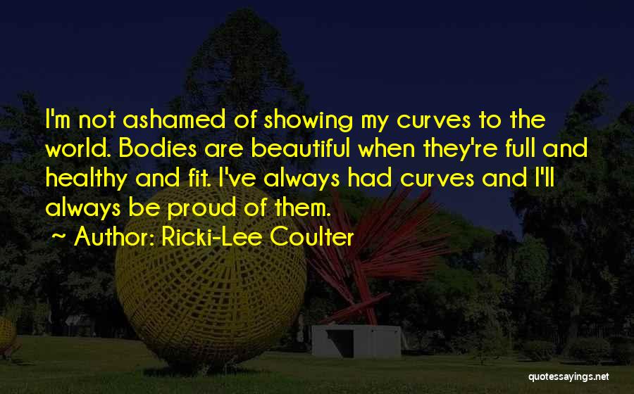 My Curves Quotes By Ricki-Lee Coulter
