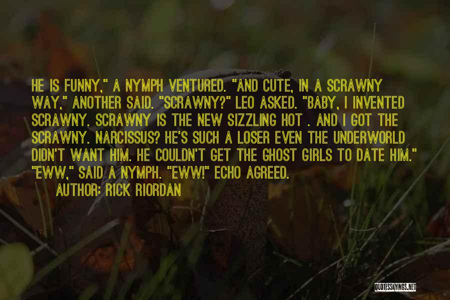 My Cute Baby Quotes By Rick Riordan