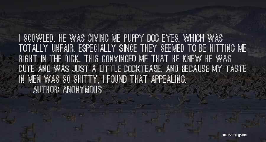 My Cute Dog Quotes By Anonymous