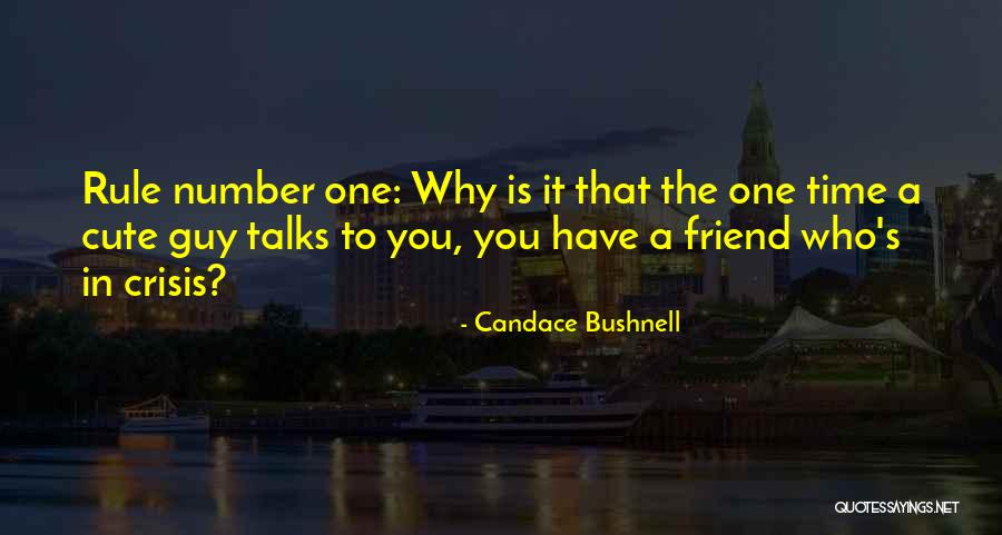 My Cute Friend Quotes By Candace Bushnell