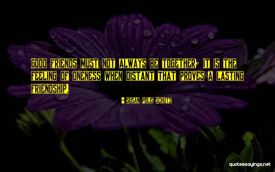 My Cute Friend Quotes By Susan Polis Schutz My Cute Friend Quotes By Susan Polis Schutz
