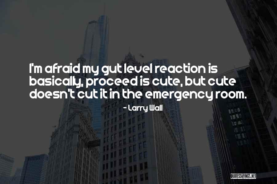 My Cute Quotes By Larry Wall My Cute Quotes By Larry Wall