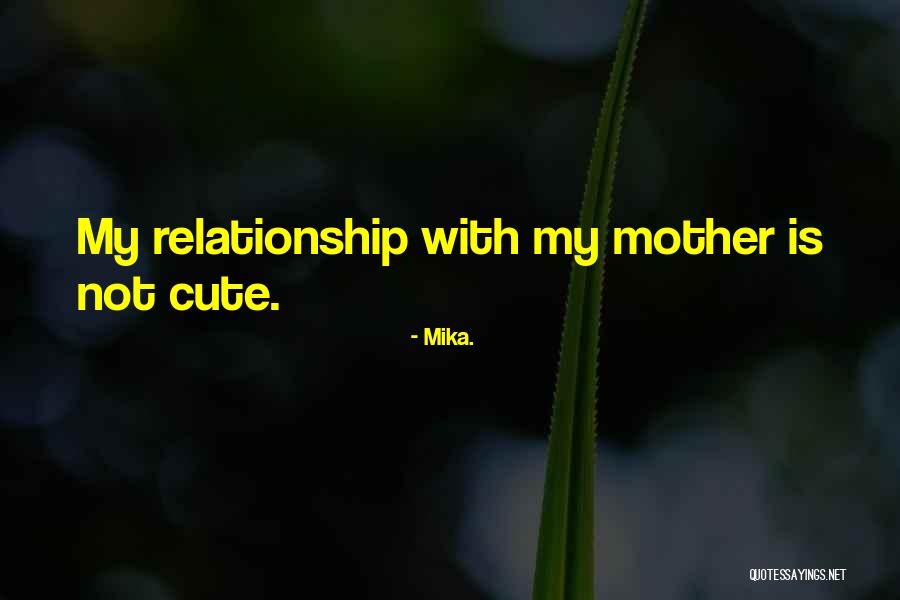 My Cute Quotes By Mika. My Cute Quotes By Mika.