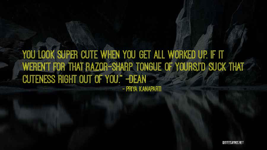My Cuteness Quotes By Priya Kanaparti My Cuteness Quotes By Priya Kanaparti