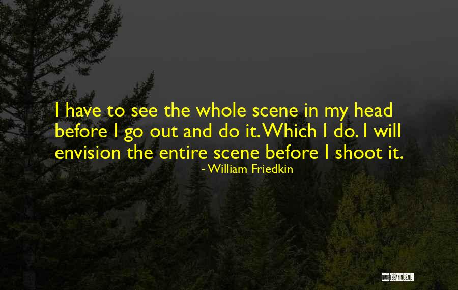 My Cutie Pie Baby Quotes By William Friedkin My Cutie Pie Baby Quotes By William Friedkin