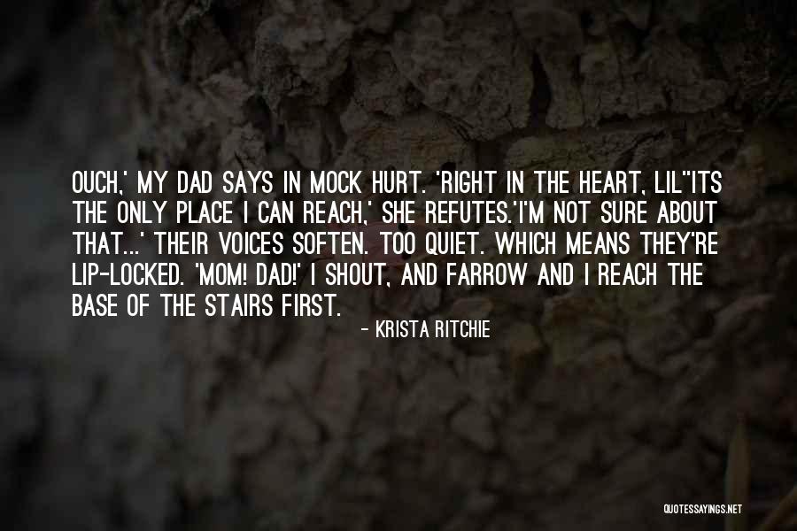 My Dad Is My First Love Quotes By Krista Ritchie