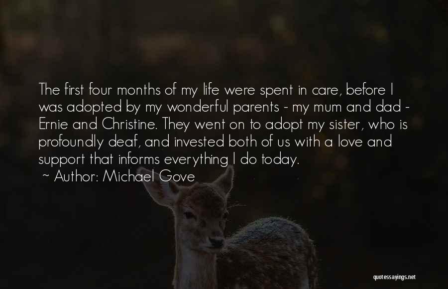 My Dad Is My First Love Quotes By Michael Gove