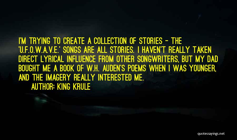 My Dad Is My King Quotes By King Krule