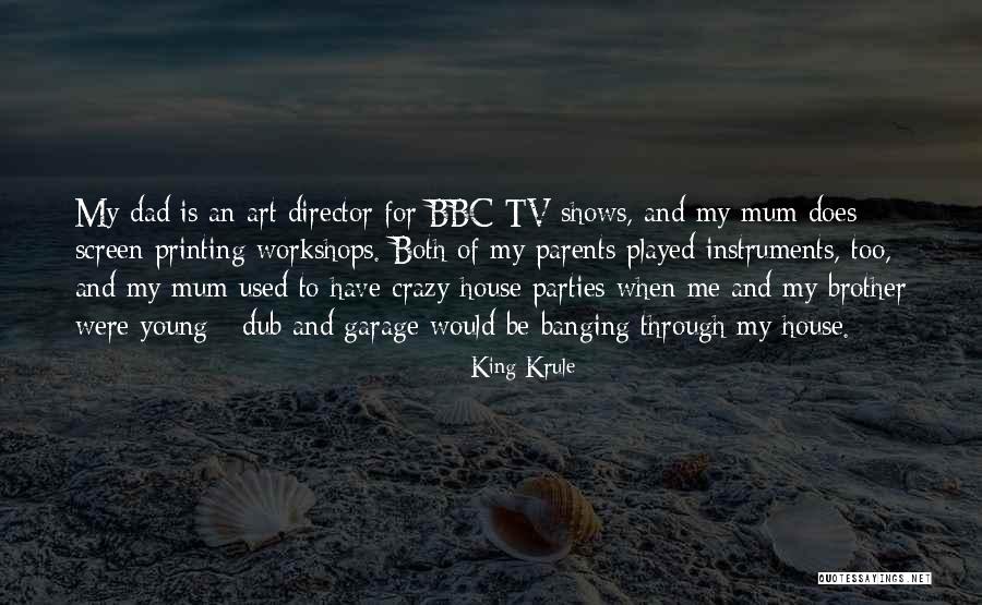 My Dad Is My King Quotes By King Krule My Dad Is My King Quotes By King Krule