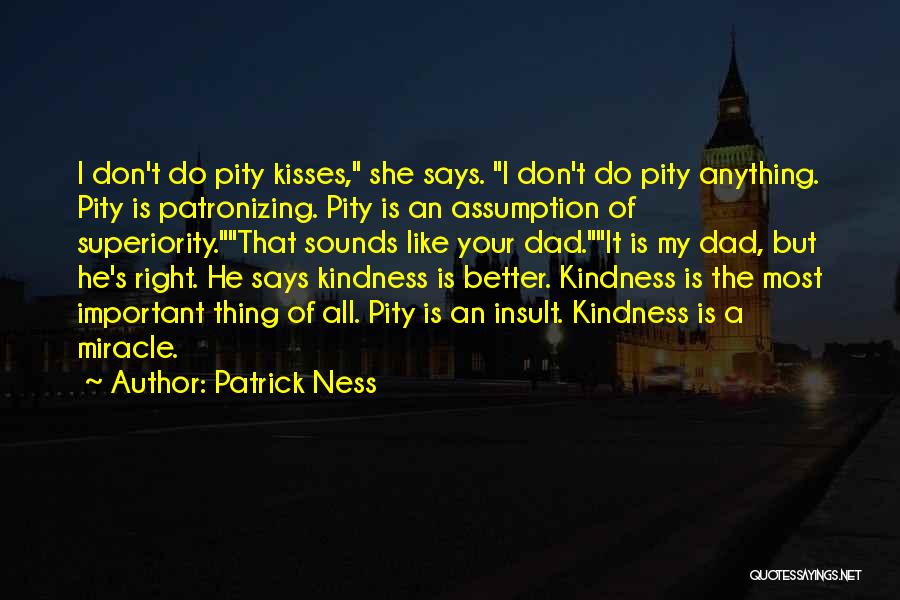 My Dad Says Quotes By Patrick Ness