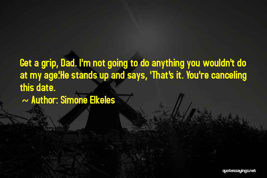 My Dad Says Quotes By Simone Elkeles