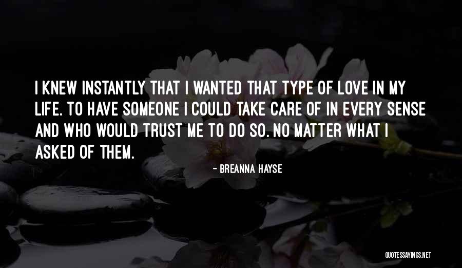 My Daddy Love Quotes By Breanna Hayse