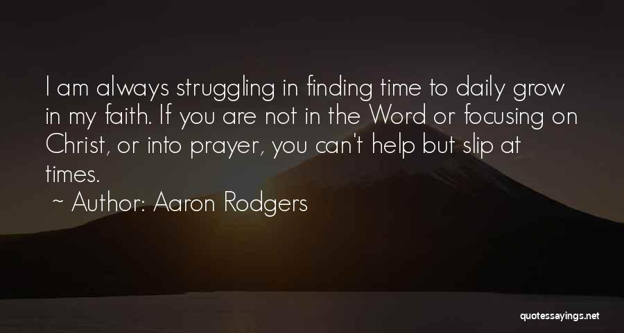 My Daily Prayer Quotes By Aaron Rodgers