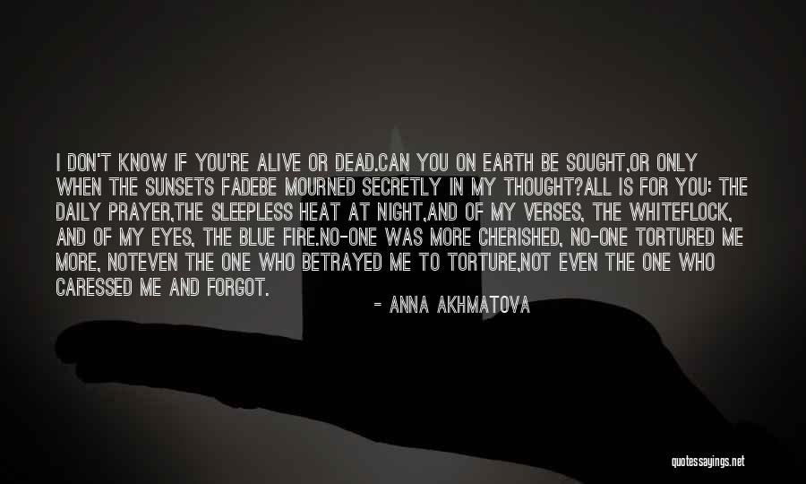 My Daily Prayer Quotes By Anna Akhmatova