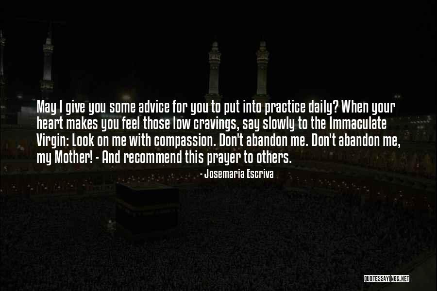 My Daily Prayer Quotes By Josemaria Escriva My Daily Prayer Quotes By Josemaria Escriva