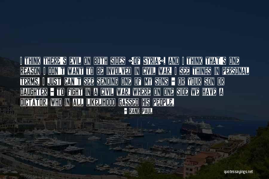 My Daughter And Son Quotes By Rand Paul My Daughter And Son Quotes By Rand Paul