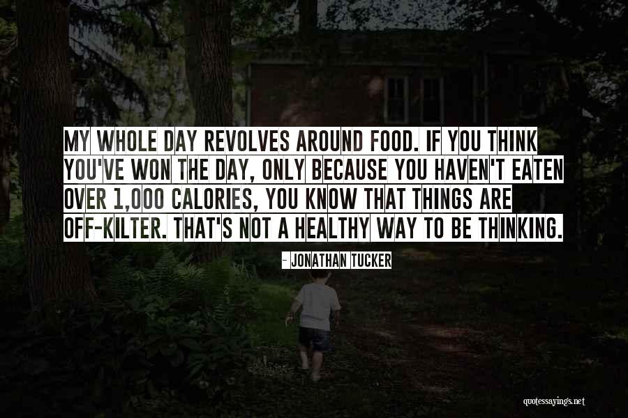 My Day 1 Quotes By Jonathan Tucker My Day 1 Quotes By Jonathan Tucker