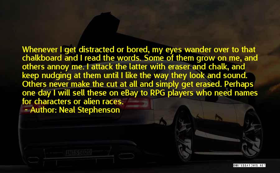 My Day At The Races Quotes By Neal Stephenson