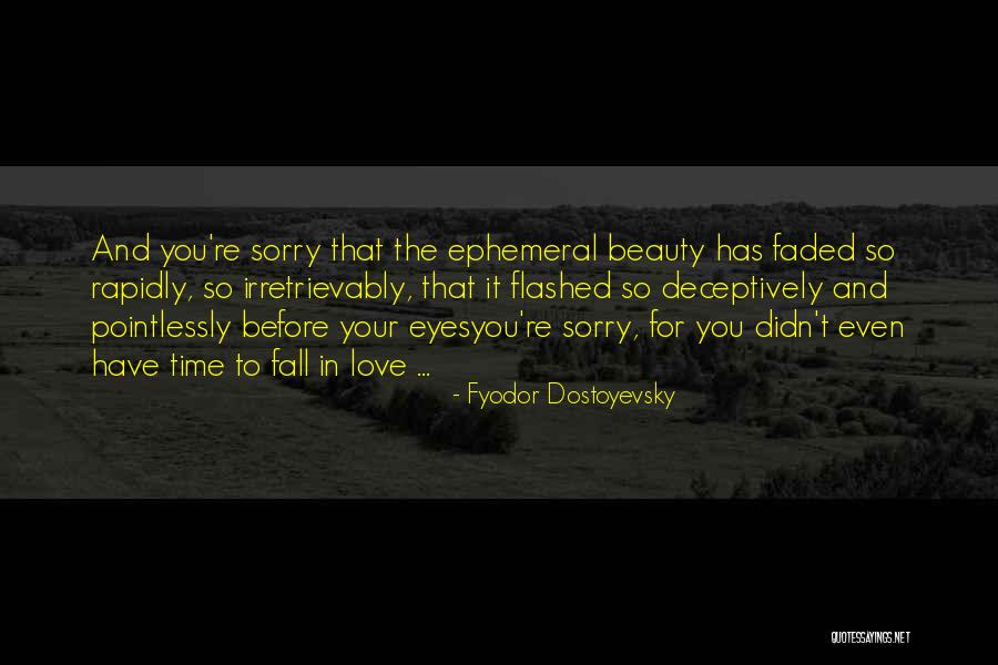My Day Is Incomplete Without You Quotes By Fyodor Dostoyevsky My Day Is Incomplete Without You Quotes By Fyodor Dostoyevsky