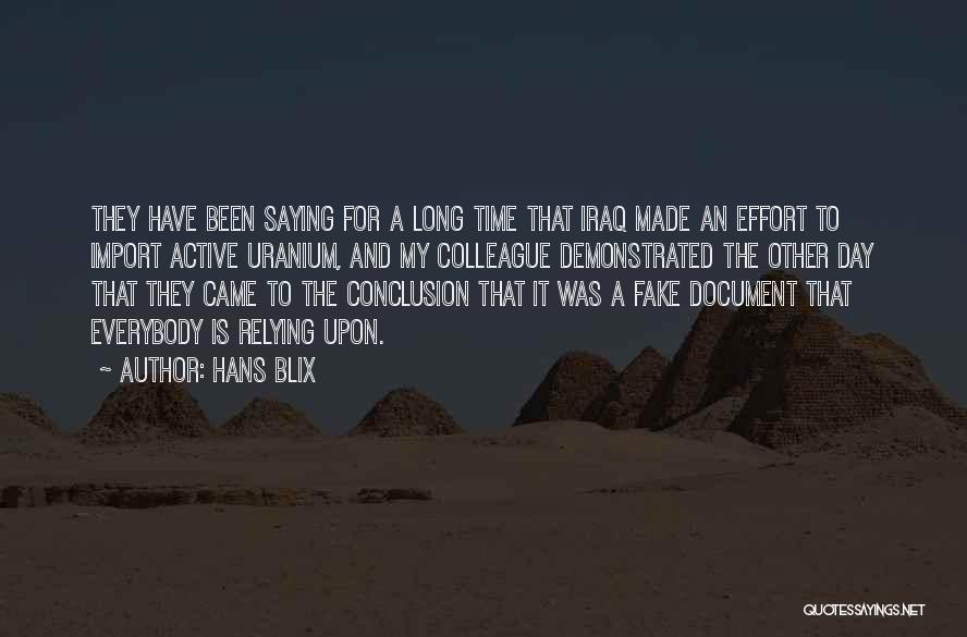 My Day Is Made Quotes By Hans Blix