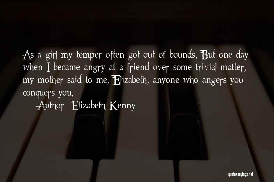 My Day One Friend Quotes By Elizabeth Kenny