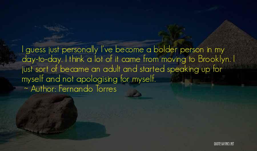 My Day Started Quotes By Fernando Torres