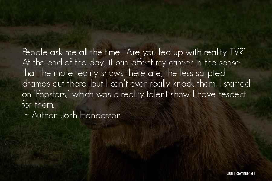 My Day Started Quotes By Josh Henderson