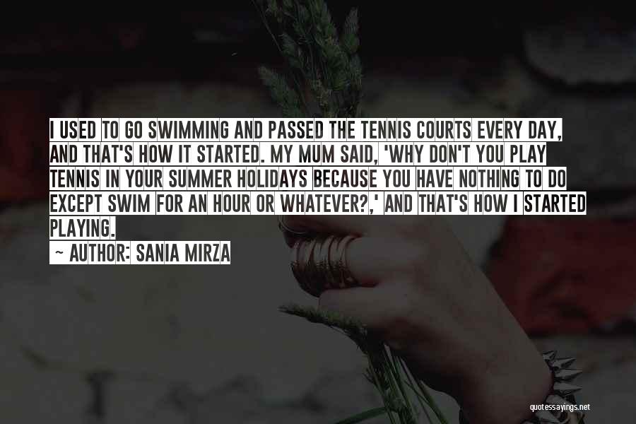 My Day Started Quotes By Sania Mirza