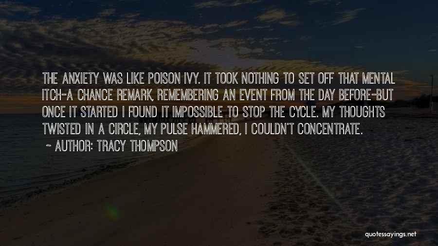 My Day Started Quotes By Tracy Thompson