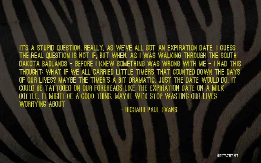 My Days Are Counted Quotes By Richard Paul Evans My Days Are Counted Quotes By Richard Paul Evans