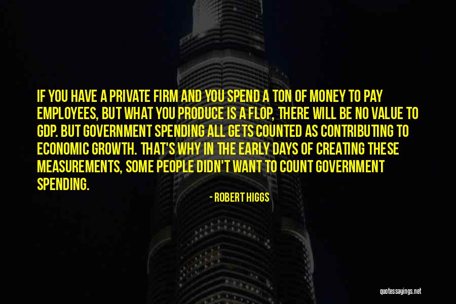 My Days Are Counted Quotes By Robert Higgs My Days Are Counted Quotes By Robert Higgs