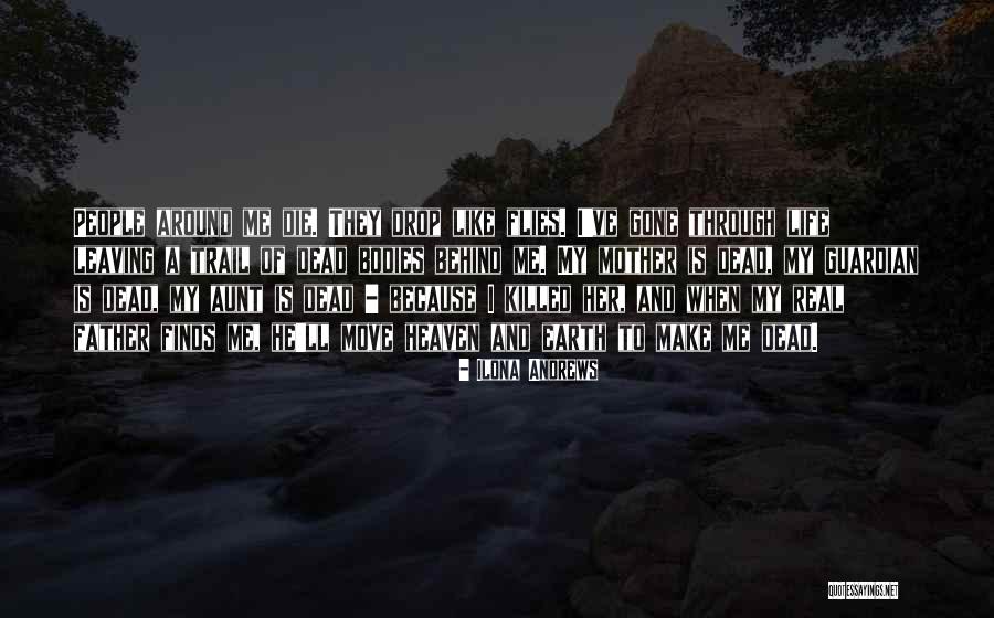 My Dead Father Quotes By Ilona Andrews My Dead Father Quotes By Ilona Andrews