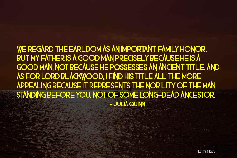 My Dead Father Quotes By Julia Quinn My Dead Father Quotes By Julia Quinn