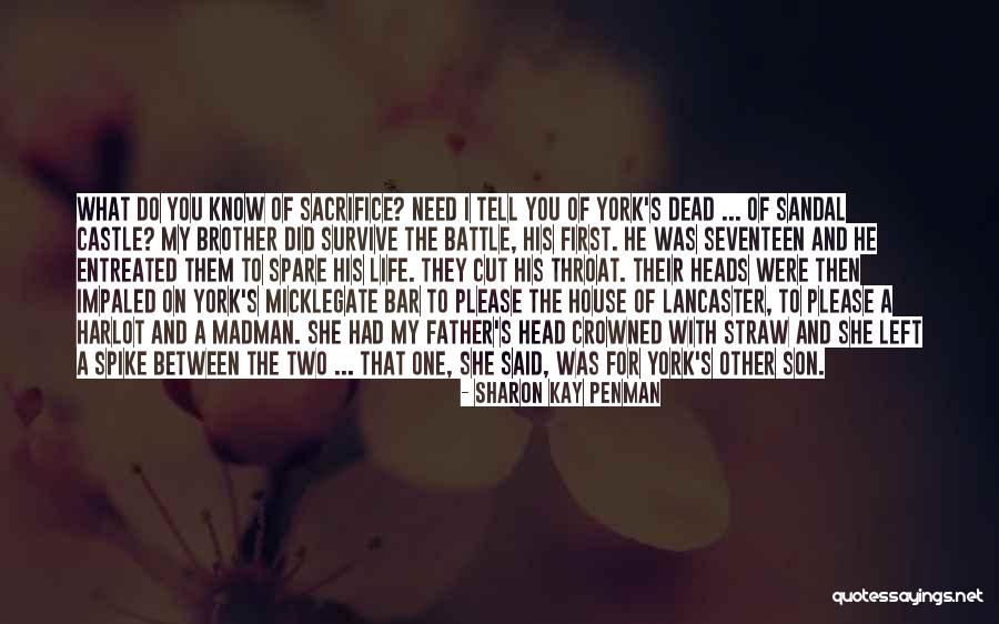 My Dead Father Quotes By Sharon Kay Penman My Dead Father Quotes By Sharon Kay Penman