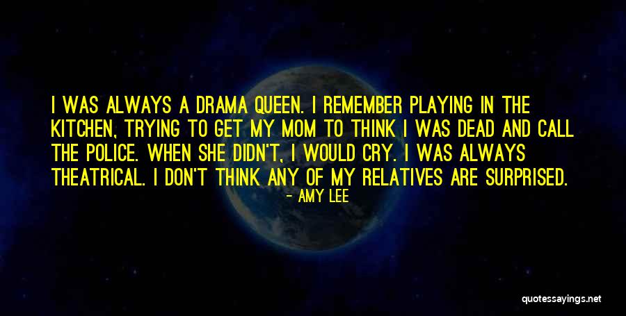 My Dead Mom Quotes By Amy Lee