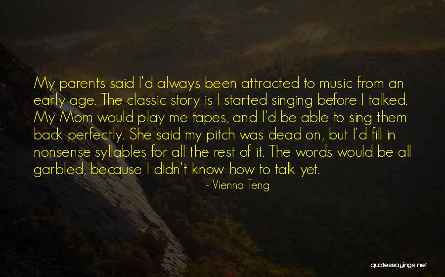 My Dead Mom Quotes By Vienna Teng