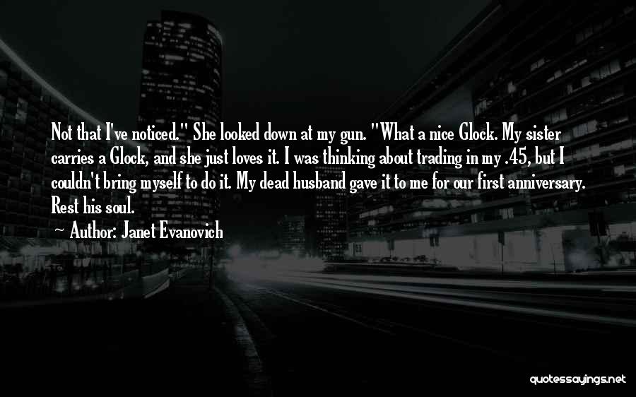 My Dead Sister Quotes By Janet Evanovich