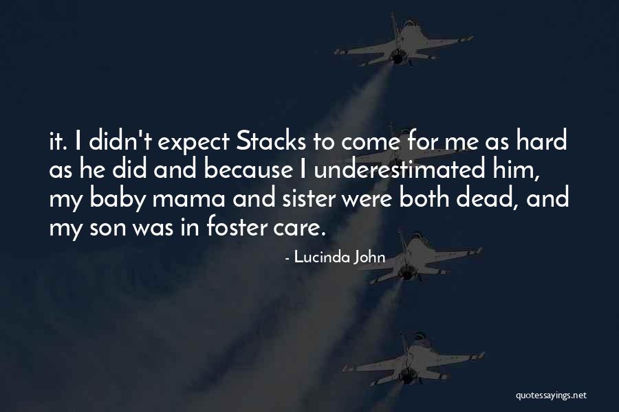 My Dead Son Quotes By Lucinda John My Dead Son Quotes By Lucinda John