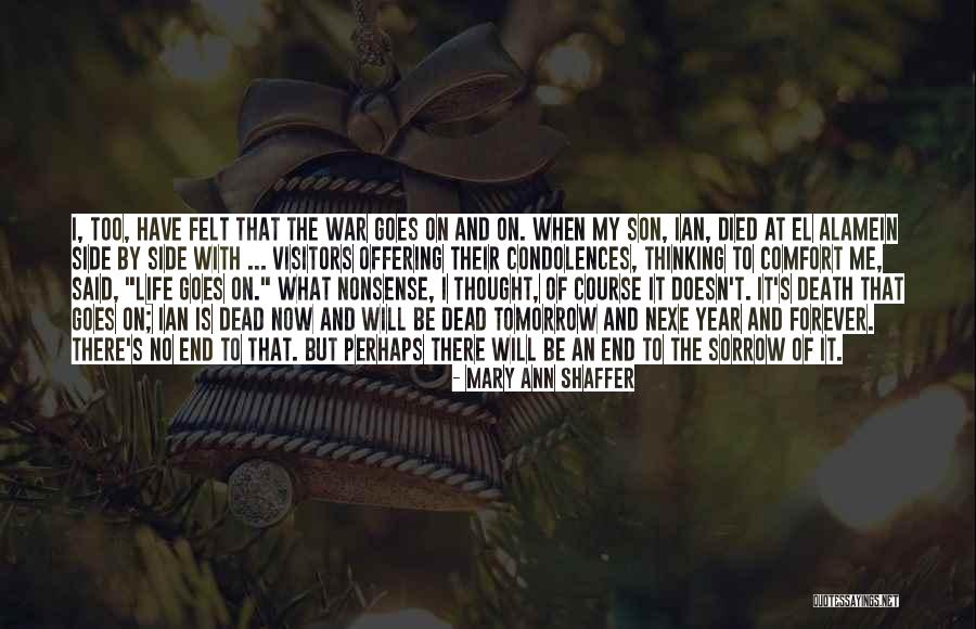 My Dead Son Quotes By Mary Ann Shaffer My Dead Son Quotes By Mary Ann Shaffer